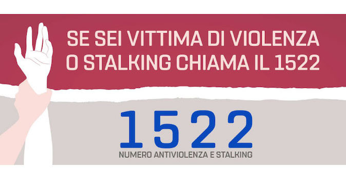 Se sei vittima di violenza o stalking chiama il 1522